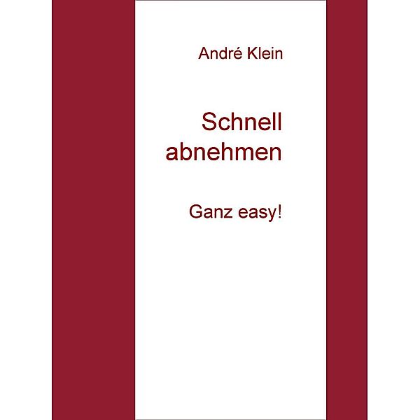 Klein, A: Schnell abnehmen, André Klein