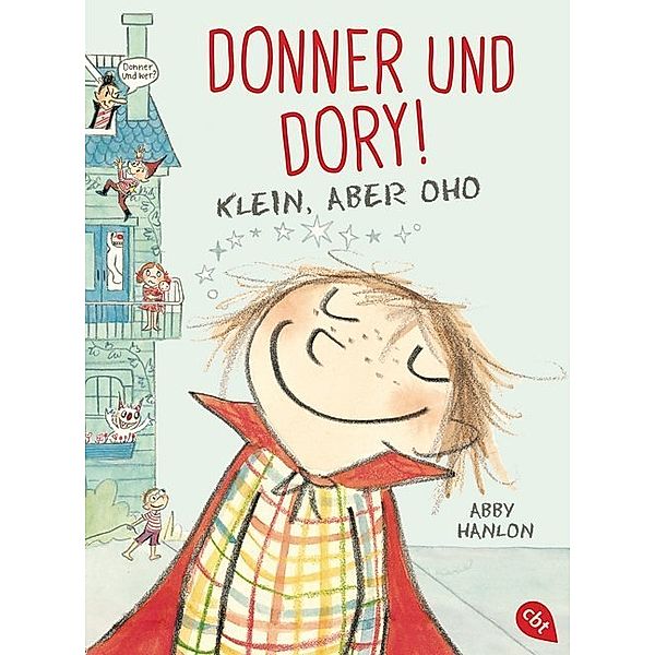 Klein, aber oho / Donner und Dory! Bd.1, Abby Hanlon