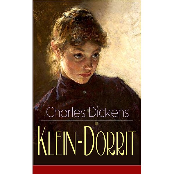 Klein-Dorrit, Charles Dickens