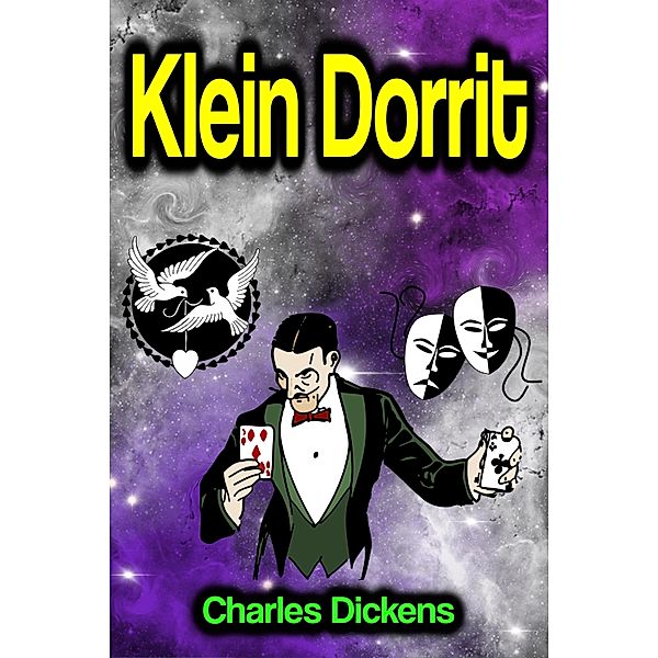 Klein Dorrit, Charles Dickens