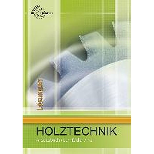 Klein, H: Lösungen zu 44556/Holztechnik Arbb., Helmut Klein, Wolfgang Nutsch