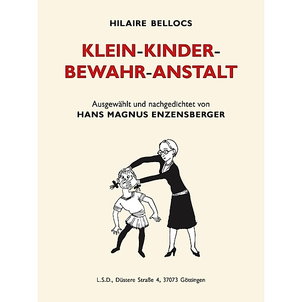 Klein-Kinder-Bewahr-Anstalt, Hilaire Belloc
