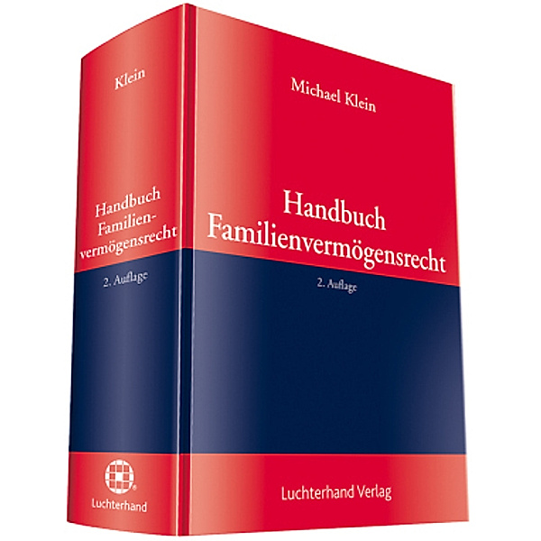 Klein, M: Handbuch Familienvermögensrecht, Michael Klein