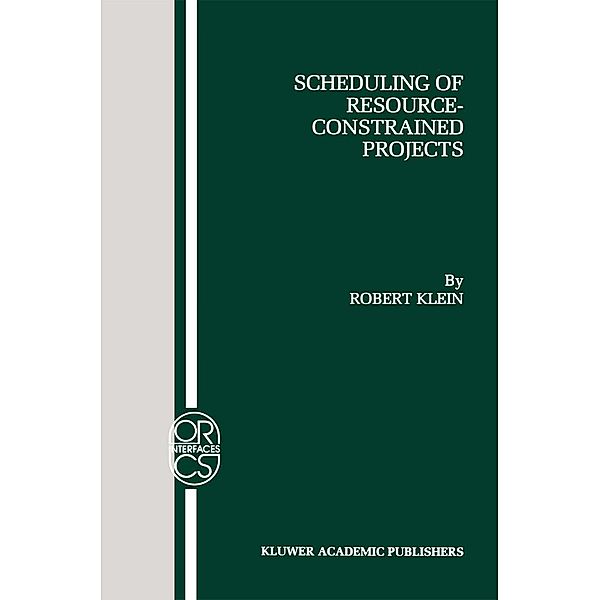 Klein, R: SCHEDULING OF RESOURCE-CONSTRA, Robert Klein