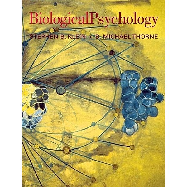 Klein, S: Biological Psychology, Steven Klein, B.Michael Thorne