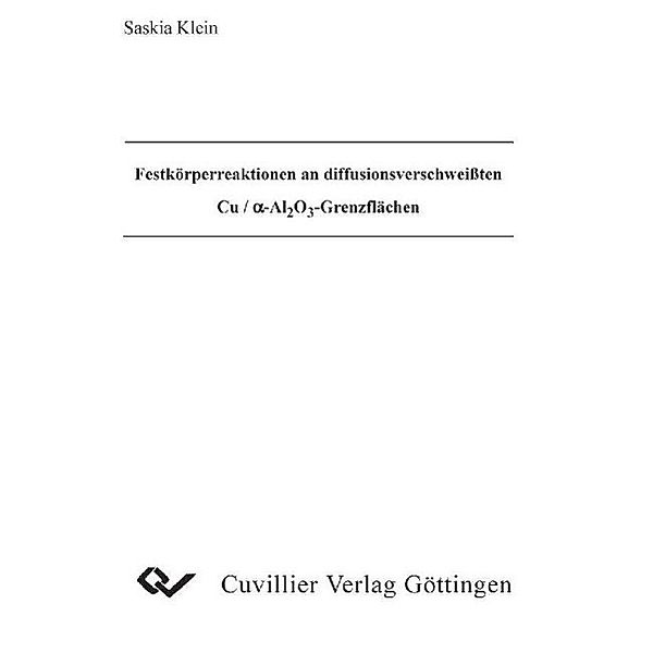 Klein, S: Festkörperraktionen an diffusionsverschweißten Cu/, Saskia Klein