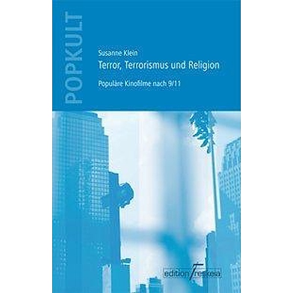 Klein, S: Terror, Terrorismus und Religion, Susanne Klein