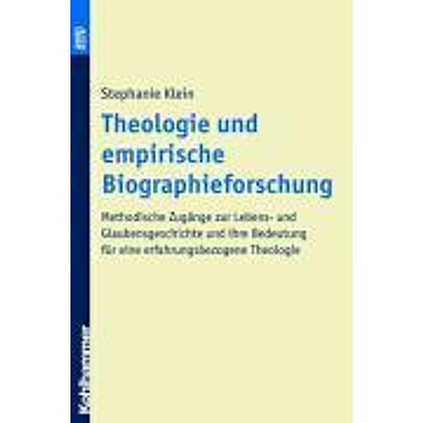 Klein, S: Theologie u. emp. Biographieforschung, Stephanie Klein