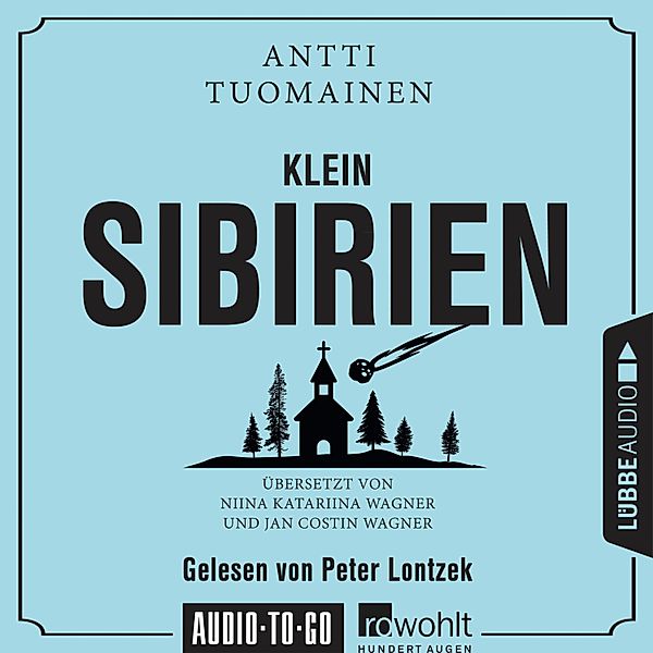 Klein Sibirien (Ungekürzt), Antti Tuomainen