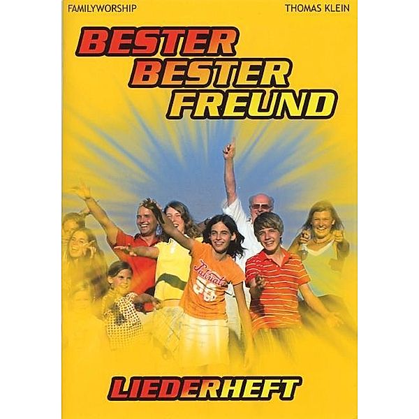 Klein, T: Bester bester Freund (Notenheft), Thomas Klein