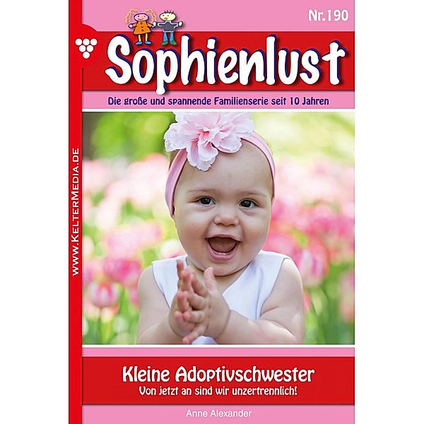 Kleine Adoptivschwester / Sophienlust Bd.190, Anne Alexander