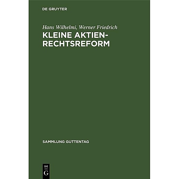 Kleine Aktienrechtsreform / Sammlung Guttentag, Hans Wilhelmi, Werner Friedrich