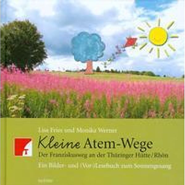 Kleine Atem-Wege, Monika Werner, Lisa Fries