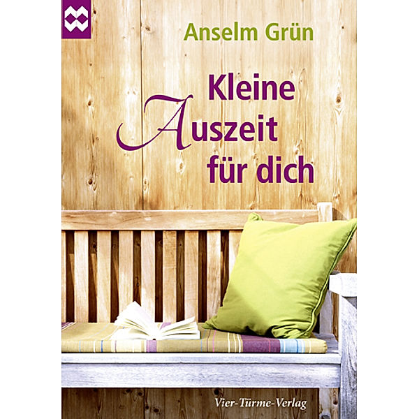 Kleine Auszeit für dich, Anselm Grün