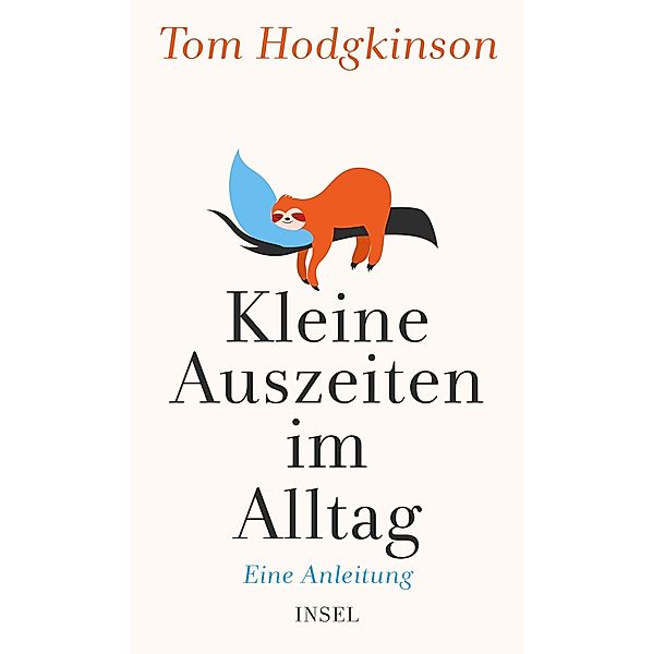 Kleine Auszeiten im Alltag, Tom Hodgkinson