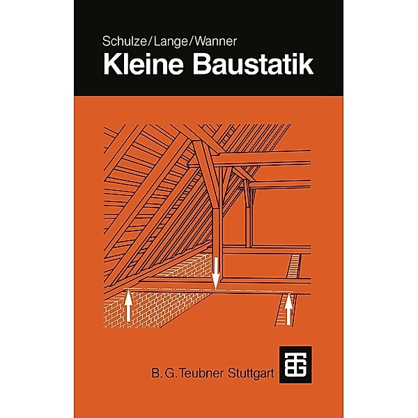 Kleine Baustatik, Joachim Lange, H. Schulze