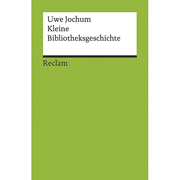 Kleine Bibliotheksgeschichte, Uwe Jochum