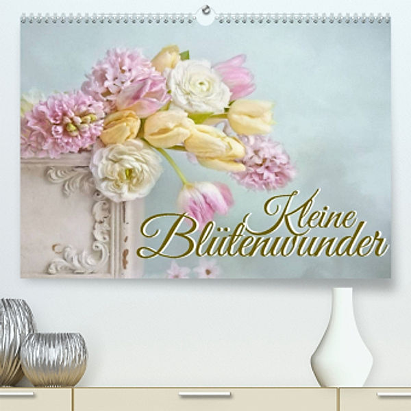 Kleine Blütenwunder (Premium, hochwertiger DIN A2 Wandkalender 2023, Kunstdruck in Hochglanz), Lizzy Pe