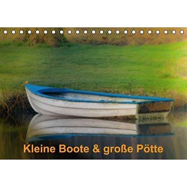 Kleine Boote & große Pötte / Geburtstagskalender (Tischkalender 2015 DIN A5 quer), Norbert J. Sülzner