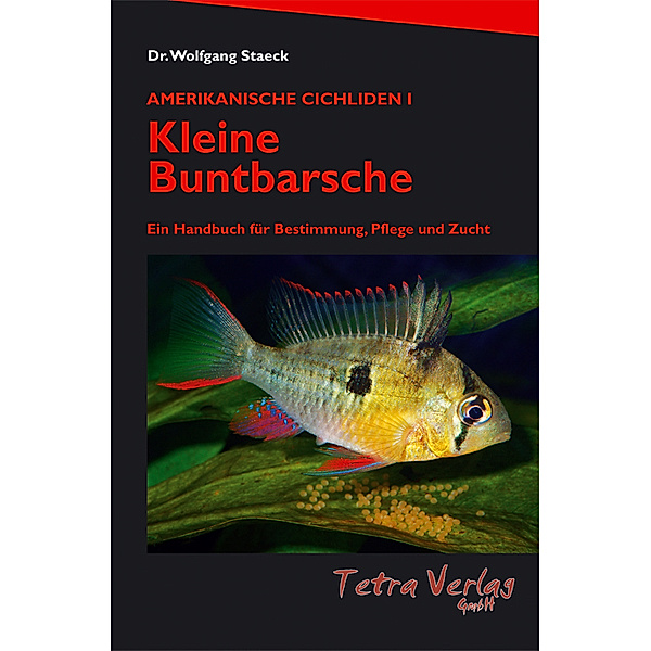 Kleine Buntbarsche, Wolfgang Staeck