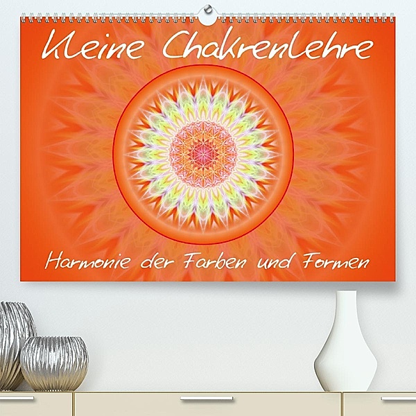 Kleine Chakrenlehre / CH-Version (Premium, hochwertiger DIN A2 Wandkalender 2023, Kunstdruck in Hochglanz), Christine Bässler