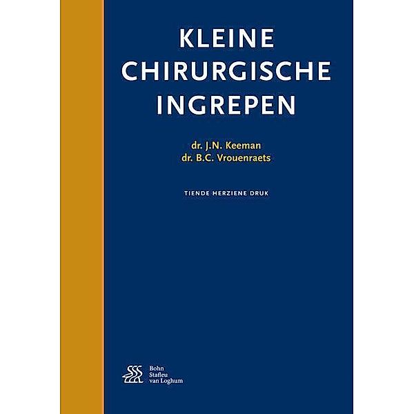 Kleine chirurgische ingrepen, J. N. Keeman, B.C. Vrouenraets