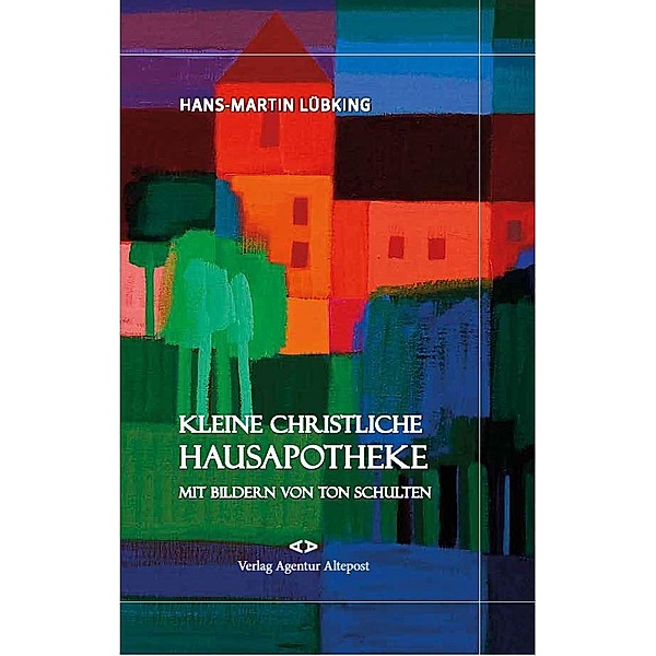 Kleine christliche Hausapotheke, Hans-Martin Lübking