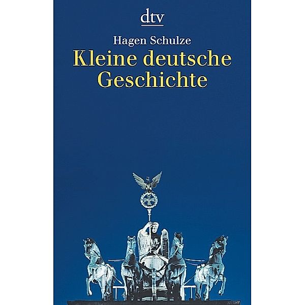 Kleine deutsche Geschichte, Hagen Schulze