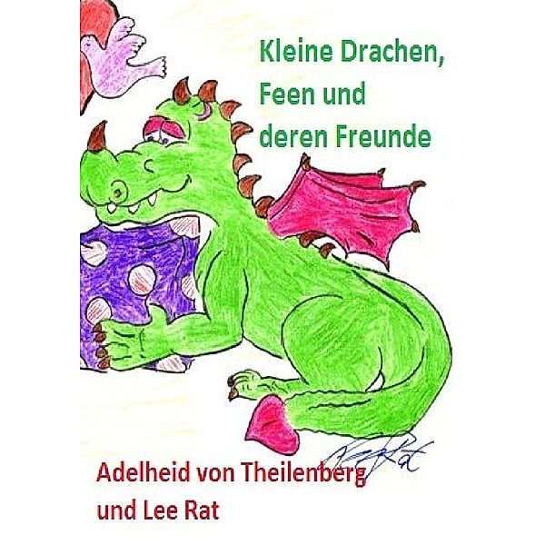 Kleine Drachen, Feen und ihre Freunde, Adelheid von Theilenberg