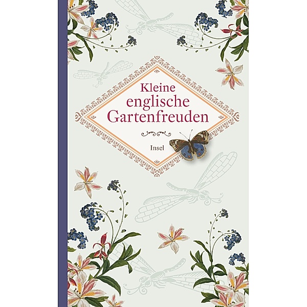 Kleine englische Gartenfreuden / Insel-Taschenbücher Bd.4639