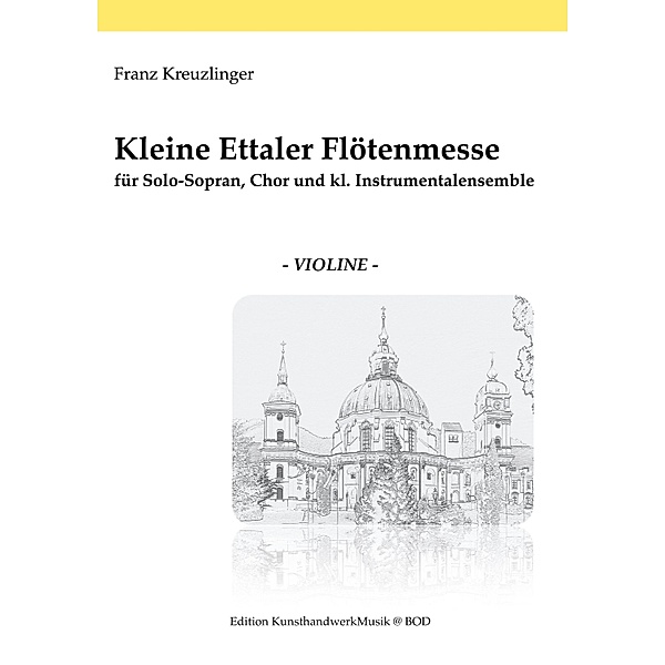 Kleine Ettaler Flötenmesse, Franz Kreuzlinger
