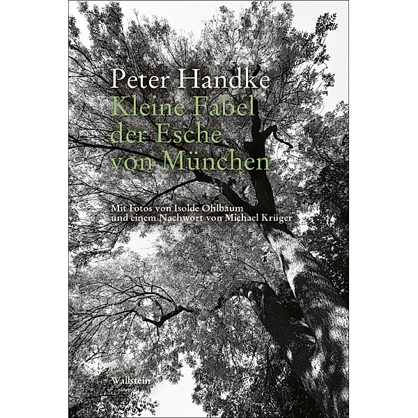 Kleine Fabel der Esche von München, Peter Handke