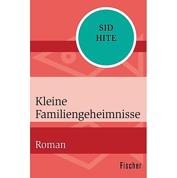 Kleine Familiengeheimnisse, Sid Hite