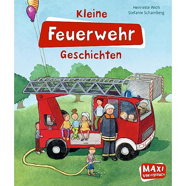 Kleine Feuerwehr-Geschichten, Henriette Wich