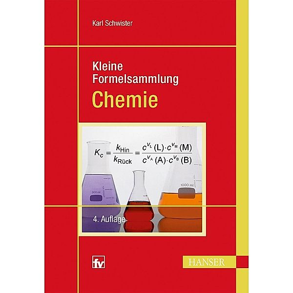 Kleine Formelsammlung Chemie, Karl Schwister