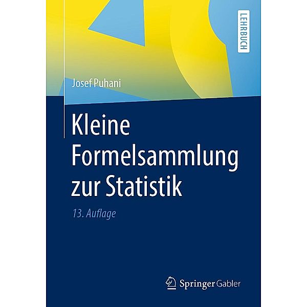 Kleine Formelsammlung zur Statistik, Josef Puhani