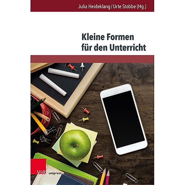 Kleine Formen für den Unterricht / Themenorientierte Literaturdidaktik