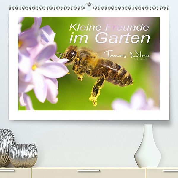 Kleine Freunde im Garten(Premium, hochwertiger DIN A2 Wandkalender 2020, Kunstdruck in Hochglanz), Thomas Willerer