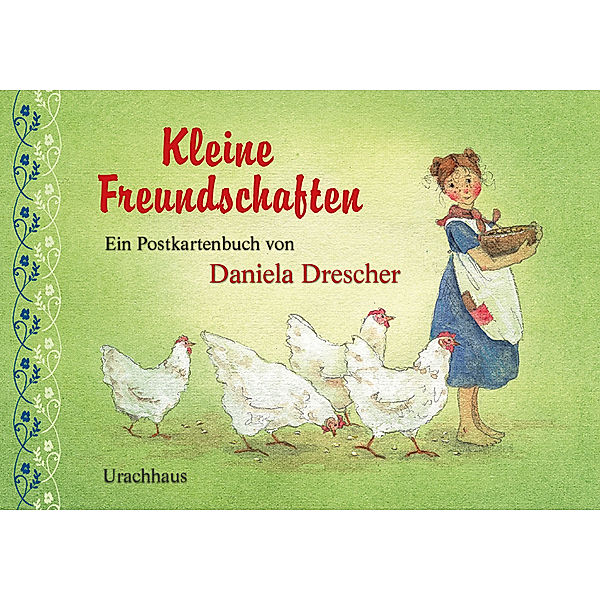 Kleine Freundschaften - ein Postkartenbuch, Daniela Drescher