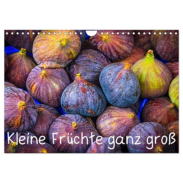 Kleine Früchte ganz gross (Wandkalender 2024 DIN A4 quer), CALVENDO Monatskalender, LHJ PHOTO Lutz H. Jäck