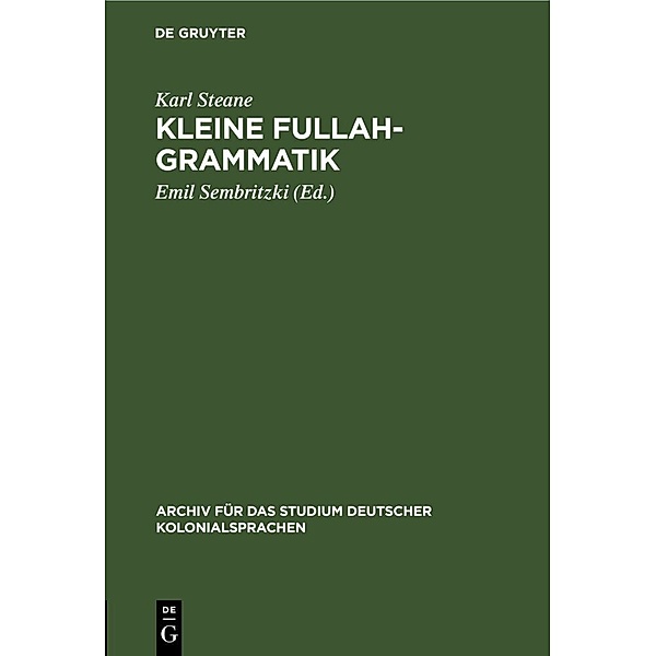 Kleine Fullah-Grammatik, Karl Steane