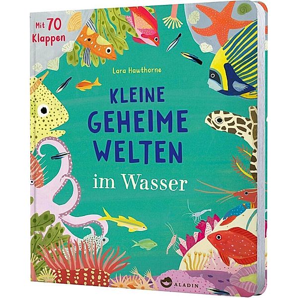 Kleine geheime Welten im Wasser, Lara Hawthorne