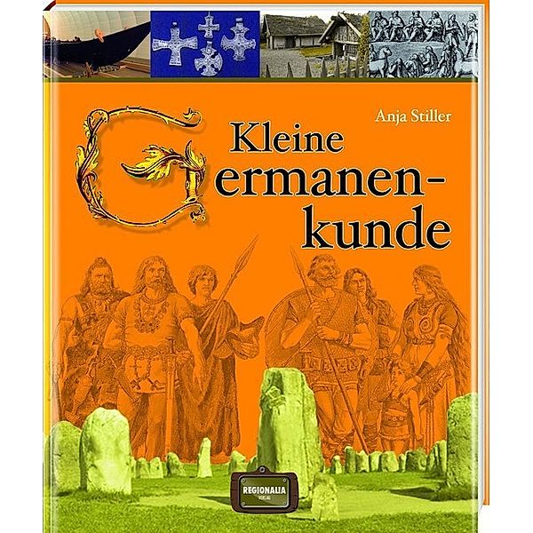 Kleine Germanenkunde, Anja Stiller