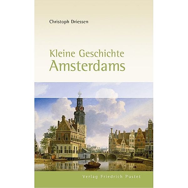 Kleine Geschichte Amsterdams, Christoph Driessen