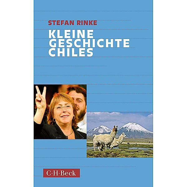 Kleine Geschichte Chiles, Stefan Rinke
