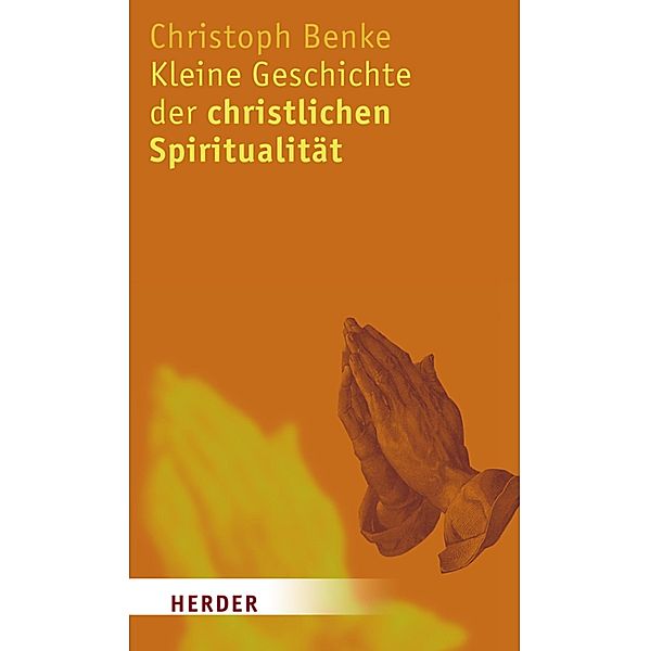 Kleine Geschichte der christlichen Spiritualität, Privatdozent Christoph Benke