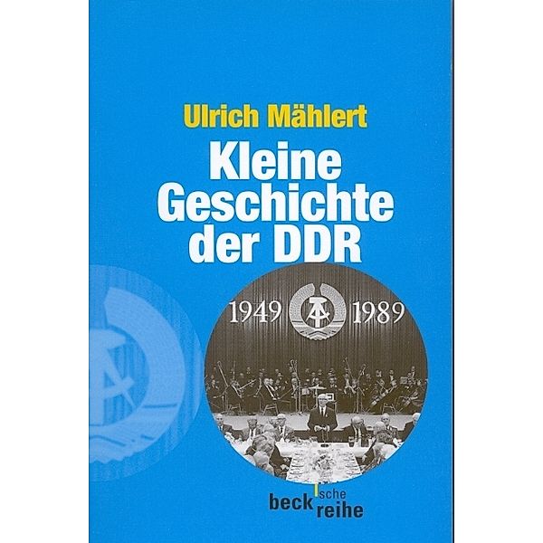 Kleine Geschichte der DDR, Ulrich Mählert