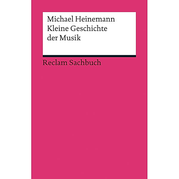 Kleine Geschichte der Musik, Michael Heinemann