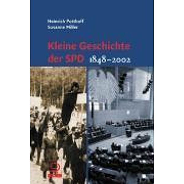 Kleine Geschichte der SPD 1848-2002, Heinrich Potthoff, Susanne Miller