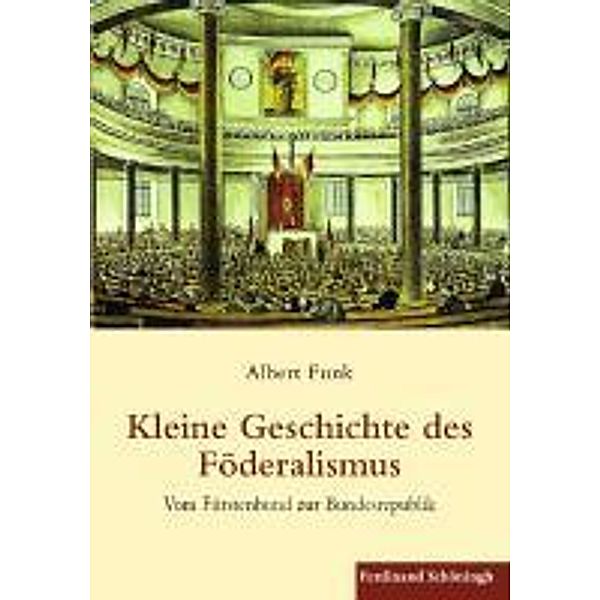 Kleine Geschichte des Föderalismus, Albert Funk